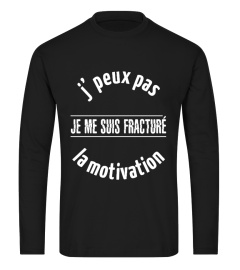 Edition Limitée fracturé la motivation