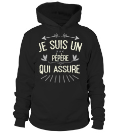 Je suis un Pépère qui Assure | Cadeau T-Collector®