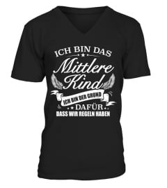 ICH BIN DAS MITTLERE KIND ICH BIN DER GRUND DAFÜR DASS WIR REGELN HABEN