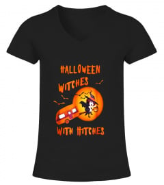 Witches With Hitches Camping Funny Halloween T-Shirt