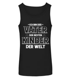 ICH BIN DER VATER DER BESTEN KINDER DER WELT