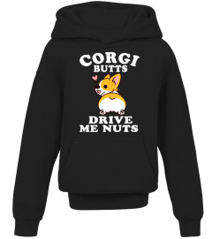 Corgi Butts Drive Me Nuts