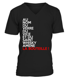 T-Shirt Alcool Drôle - Au nom du verre du vice et du saint Whisky - AMÈNE LA BOUTEILLE !