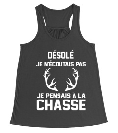 je necoutais pas je pansais ala chasse