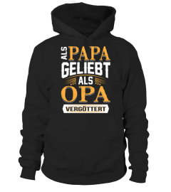 ALS PAPA GELIEBT ALS OPA VERGÖTTERT