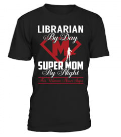 Librarian - Super Mom