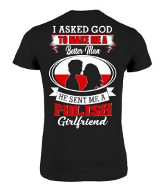 God sent me a polish girlfriend Shirt