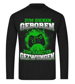 Zum Zocken geboren Gamer