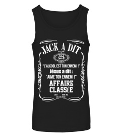 Jack a dit "l'alcool est ton ennemi" Jésus a dit : "aime ton ennemi !" Affaire Classée 