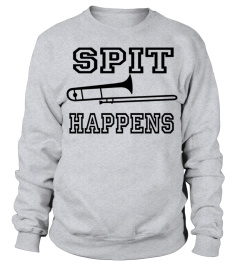 Spit Happens   Trombone T Shirt