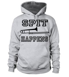 Spit Happens   Trombone T Shirt