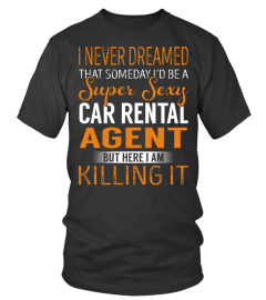 Car Rental Agent - Never Dreamed
