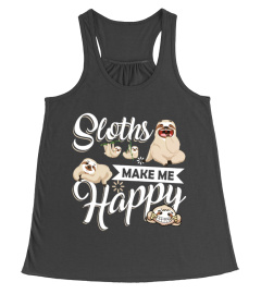 Sloths Make Me Happy T Shirt