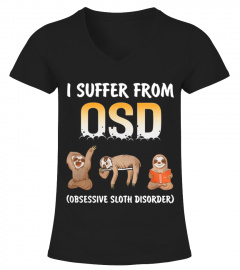 Obsessive Sloth Disorder T Shirt
