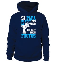 Si Papa ne peut pas le Réparer - Cadeau Fête des Pères