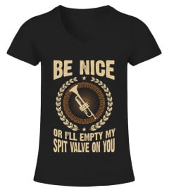 Men S Trumpet Be Nice Or I Ll Empty My Spit Valve On You T-shirt 2xl Black