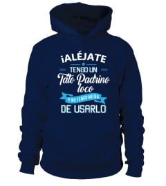 EDICIÓN LIMITADA -  TATO PADRINO LOCO