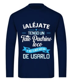 EDICIÓN LIMITADA -  TATO PADRINO LOCO