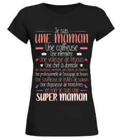 Super Maman : Je suis une Maman... | Cadeau T-Collector®