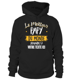 Personnalisable : Le Meilleur Papy du Monde demandez à "votre texte" | Cadeau T-Collector®