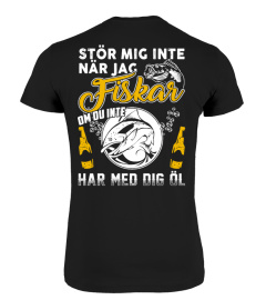 STÖR MIG INTE NÄR JAG FISKAR