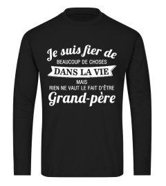 250+ Vendus - Je suis fier de BEAUCOUP DE CHOSES DANS LA VIE MAIS RIEN NE VAUT LE FAIT D’ÊTRE Grand-père