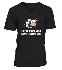 I Just Freaking Love Cows Ok Funny Cow Farm Cattle 