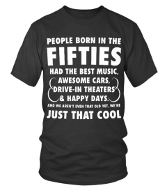 Only for cool people born in the fifties