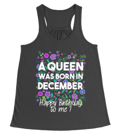 A Queen was born in December. Happy Birthday to me!