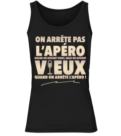 TSHIRT ON ARRÊTE PAS L'APÉRO QUAND ON DEVIENT VIEUX APÉRO ALCOOL HUMOUR DRÔLE JB5 COLLECTION