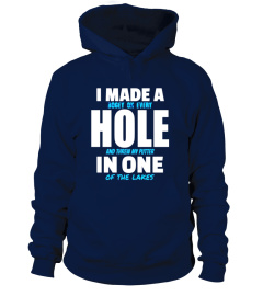 I Made A Hole In One Funny Golf Golfing T-Shirt