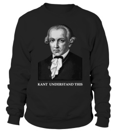 KANT -  KANT UNDERSTAND THIS