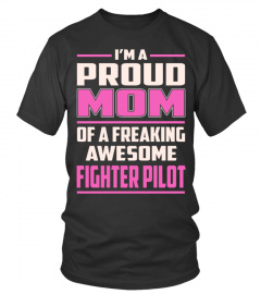 Fighter Pilot - Proud MOM