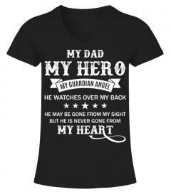 My Dad My Hero My Guardian Angel T Shirt