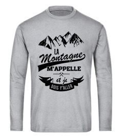 La Montagne m'appelle et Je dois y'aller