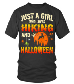 JUST A GIRL WHO LOVES HIKING AND HALLOWEEN