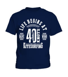 KITESURFING LIFE AT 40 KNOT Tshirt