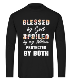 CUSTOM SHIRT BLESSED BY GOD SPOILED BY