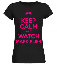 Markiplier - Keep calm and watch markiplier tee