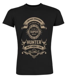 Super Sexy Hunter T shirt