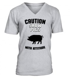 Caution show Pigs with attitude