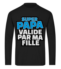 super papa validĂ© par ma fille