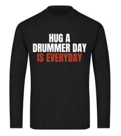 HUG A DRUMMER DAY IS EVERDAY