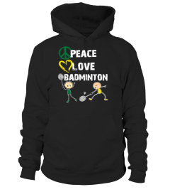 PEACE AND LOVE BADMINTON