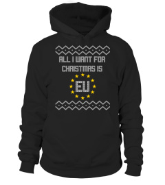 ALL I WANT FOR CHRISTMAS IS EU! T SHIRT 