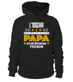 Oscar du meilleur papa - Personnalisable - Personnalisez cette collection en ajoutant la phrase, ou bien le ou les prénoms de votre choix