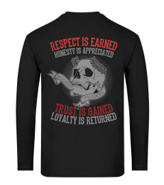 RESPECT IS EARNED