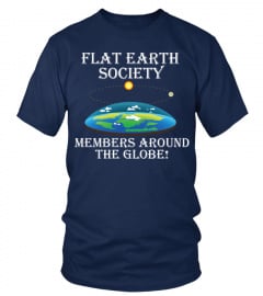 FLAT EARTH SOCIETY MEMBERS AROUND THE GL