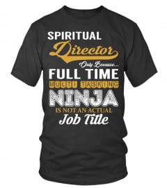 Spiritual Director - Multi Tasking Ninja