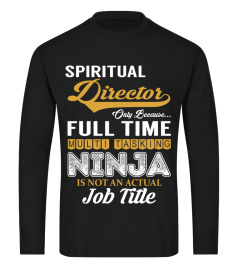 Spiritual Director - Multi Tasking Ninja